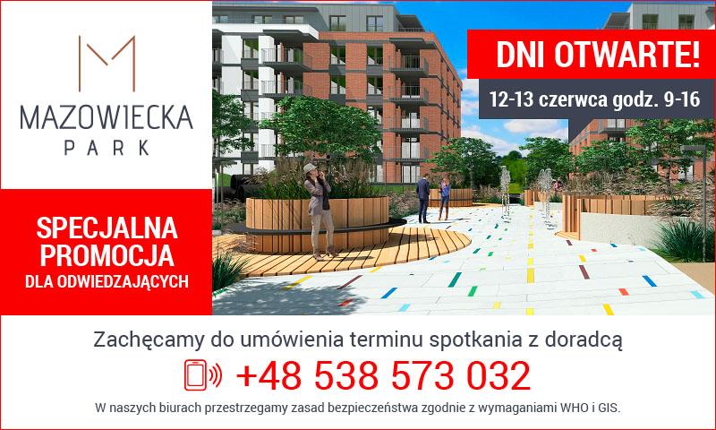 Już w ten weekend dni otwarte w Nadmorskich Tarasach i Mazowiecka Park
