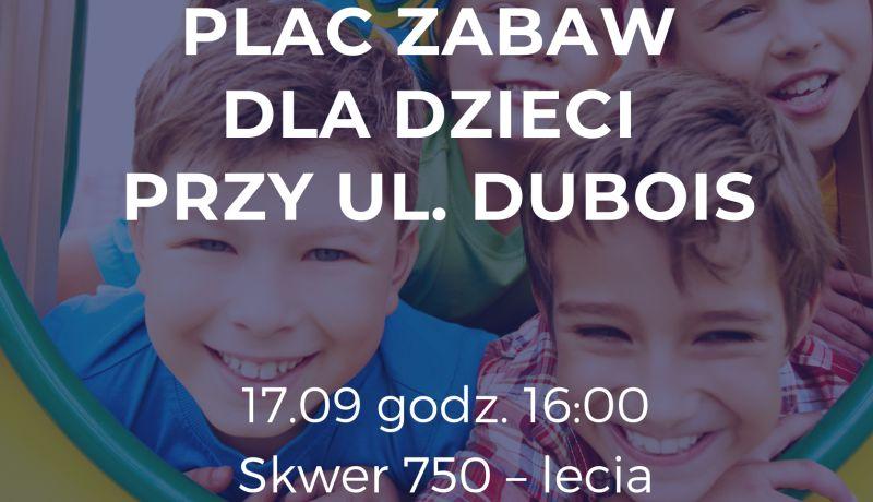 Konsultacje społeczne w sprawie placu zabaw przy ulicy Dubois