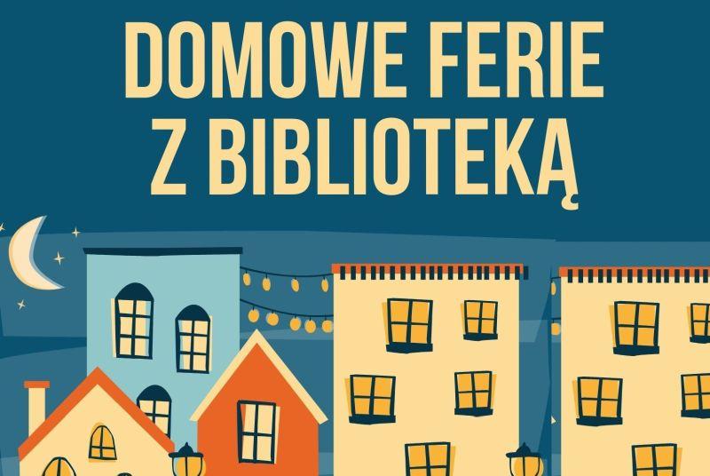Ferie zimowe online w Miejskiej Bibliotece Publicznej