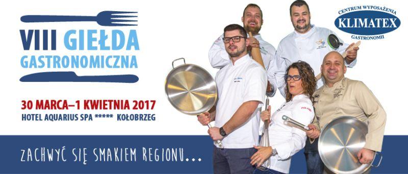 Rusza VIII edycja Giełdy Gastronomicznej