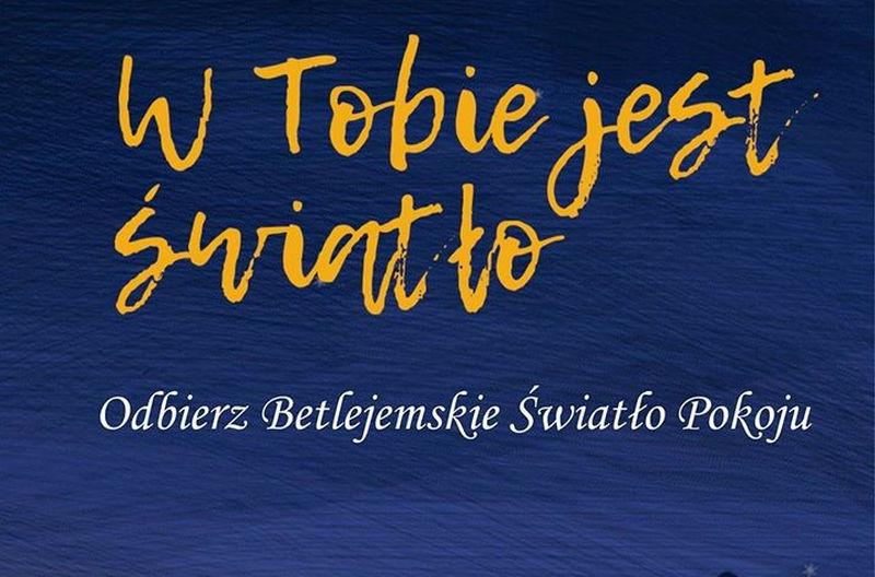Odbierz Betlejemskie Światło Pokoju 