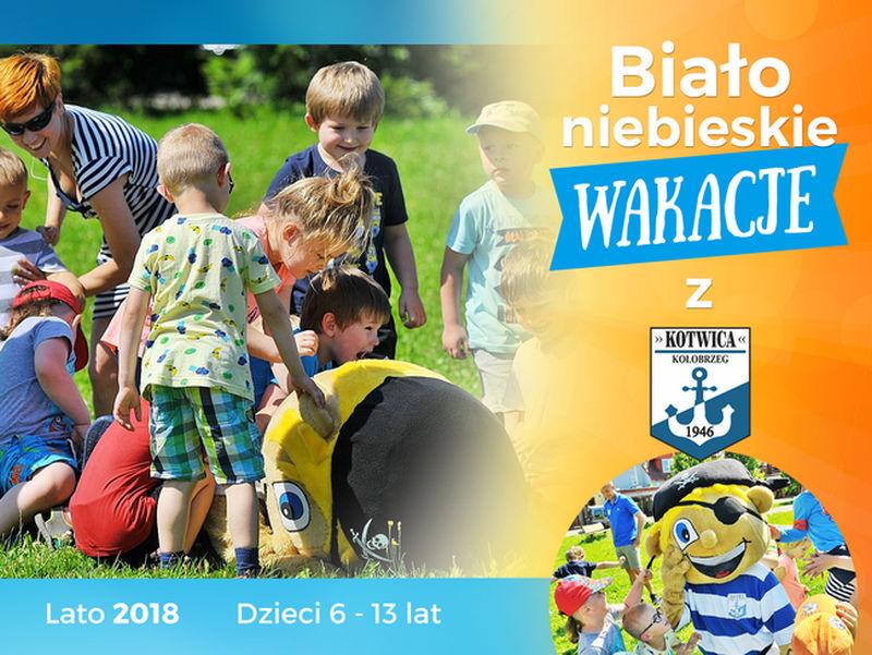 Biało-Niebieskie wakacje z Kotwicą Kołobrzeg na sportowo