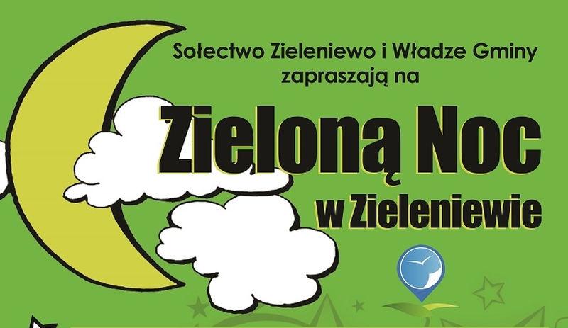 Zielona noc w Zieleniewie