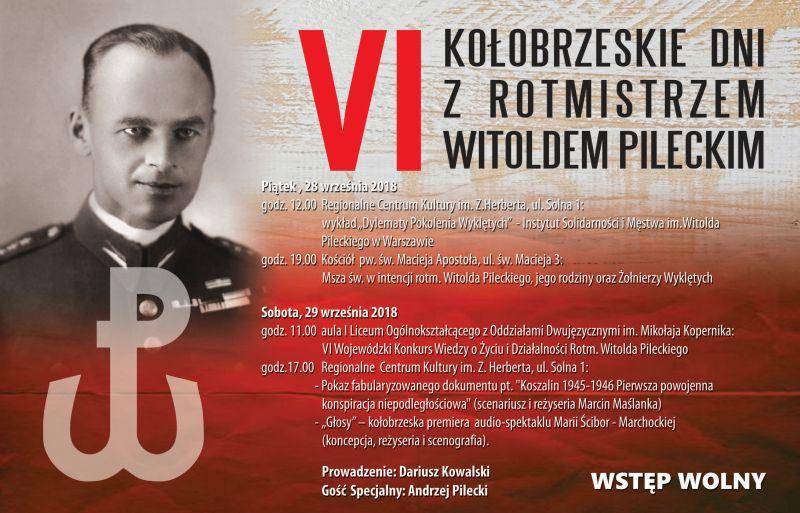 TrwająVI Kołobrzeskie Dni z rotmistrzem Witoldem Pileckim