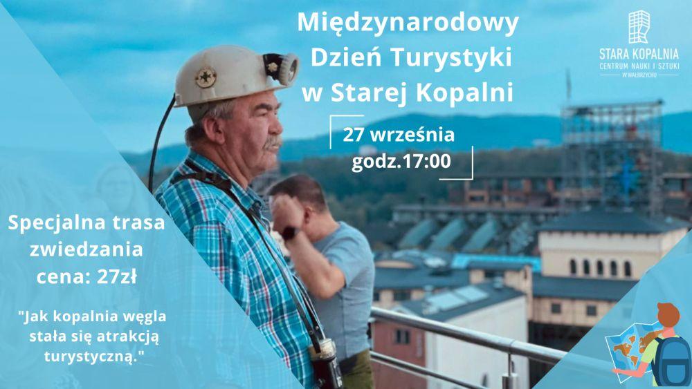 Światowy Dzień Turystyki w Starej Kopalni
