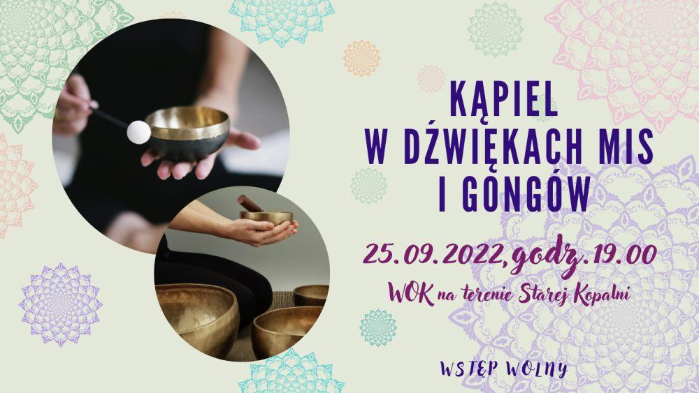 Kąpiel w dźwiękach mis i gongów. Bezpłatny koncert