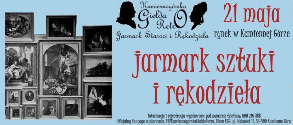 Kamiennogórska Retro Giełda - jarmark sztuki i rękodzieła