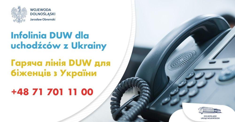 Infolinia DUW dla uchodźców z Ukrainy/ Гаряча лінія DUW для біженців з України: +48 71 701 11 00