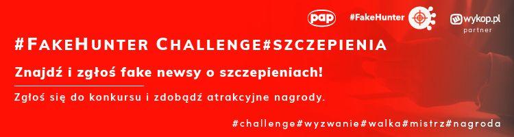 Cała prawda o szczepionkach, czyli konkursy i wywiady w ramach #FakeHunter Challenge/szczepionki