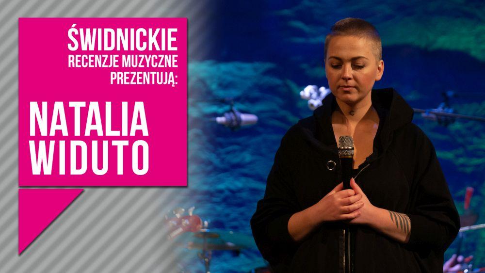Natalia Widuto śpiewa Roguckiego z Comy dla Świdnickich Recenzji Muzycznych