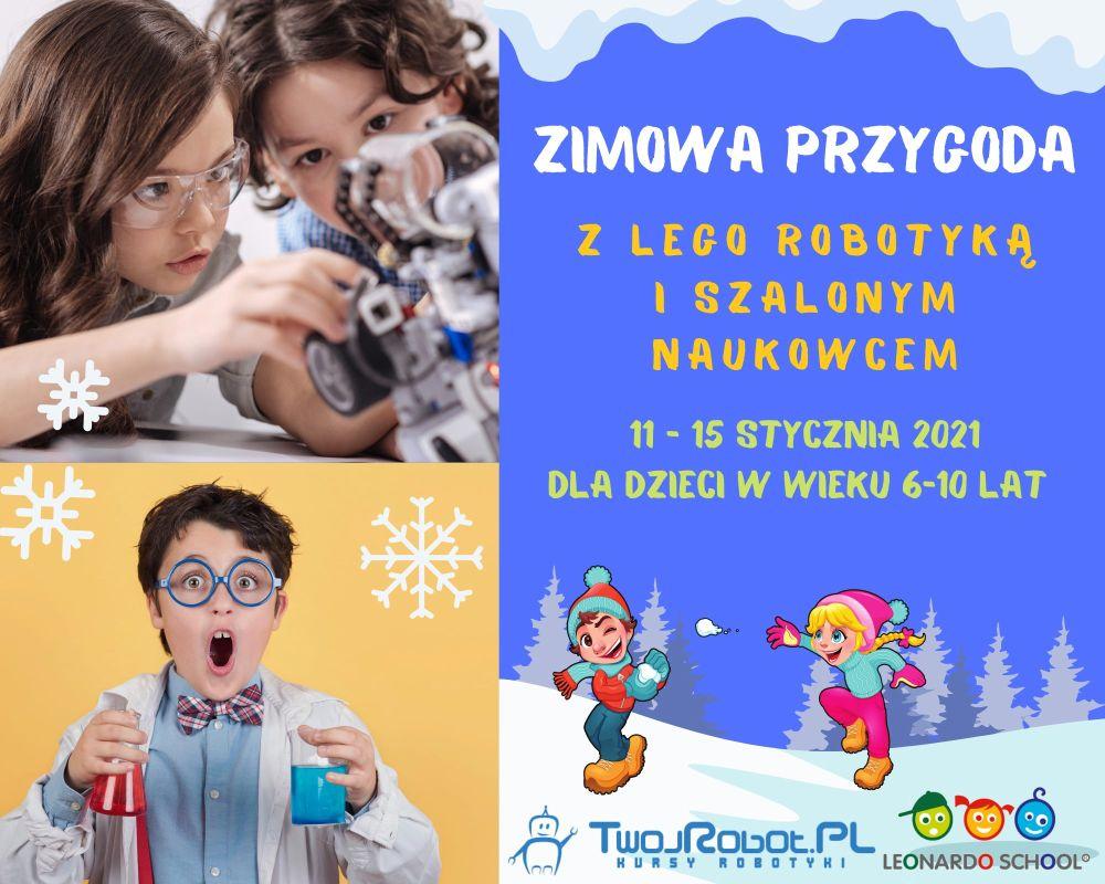 Ferie 2021 nie muszą być nudne! Leonardo School i Twój Robot już się o to postarają 