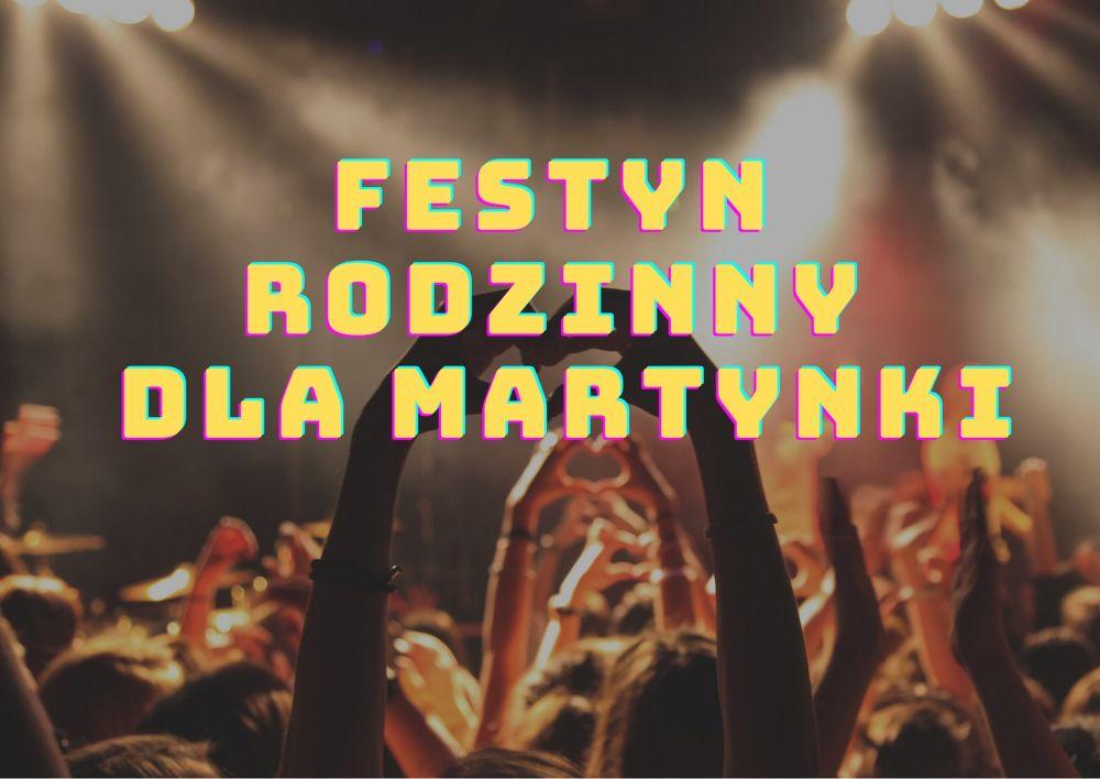 Festyn dla Martynki