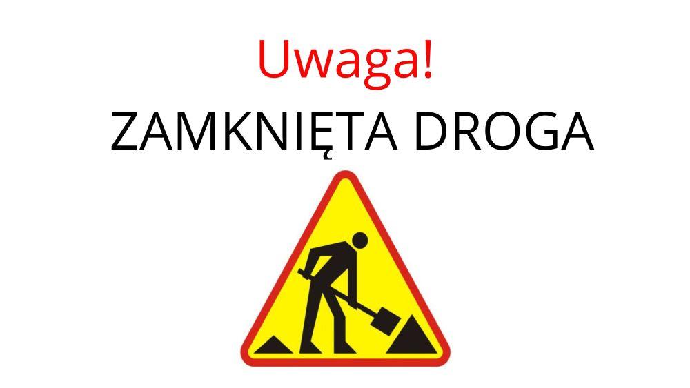 Zamknięcie drogi nr 3475D Błażkowa - Lubawka