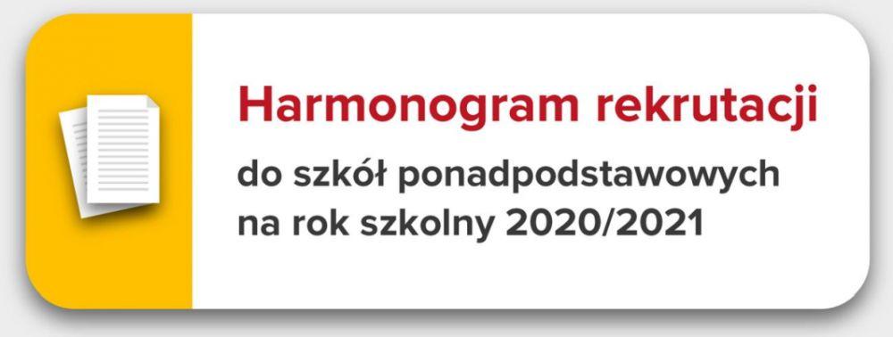 Harmonogram rekrutacji do szkół ponadpodstawowych na rok szkolny 2020/2021