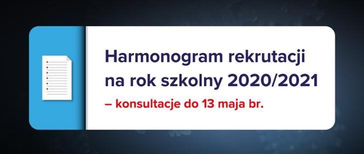 Terminy rekrutacji do szkół ponadpodstawowych na rok szkolny 2020/2021 ? ogłaszamy konsultacje