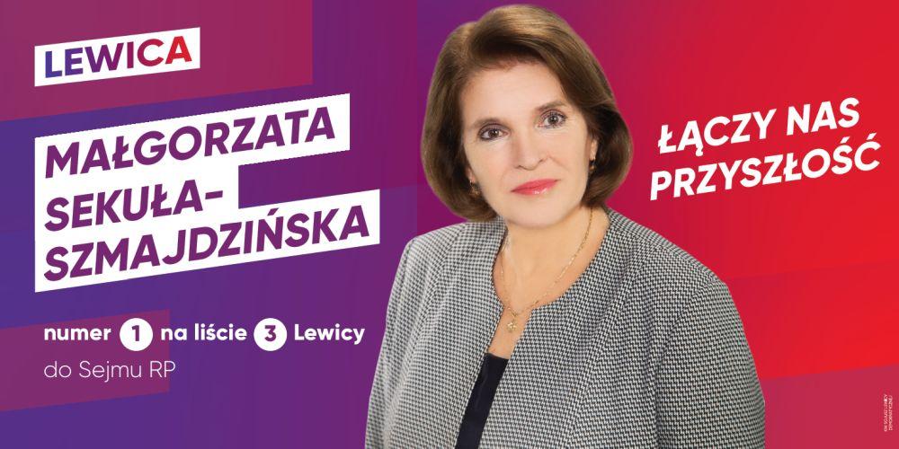 Małgorzata Sekuła-Szmajdzińska - kandydatka do Sejmu