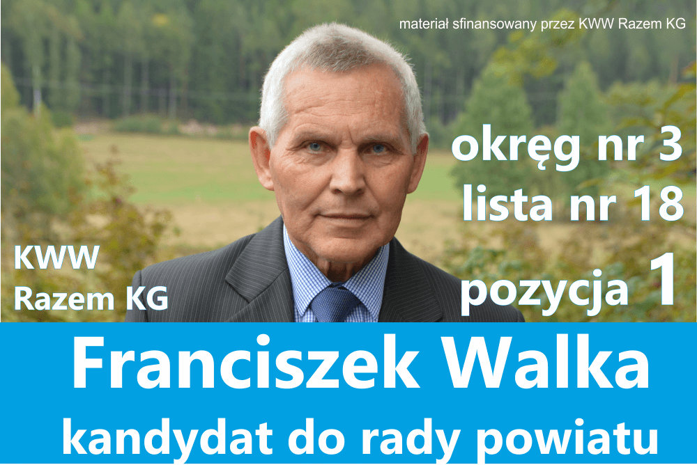 Franciszek Walka - kandydat do rady powiatu