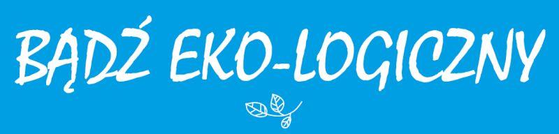 Bądź eko-logiczny