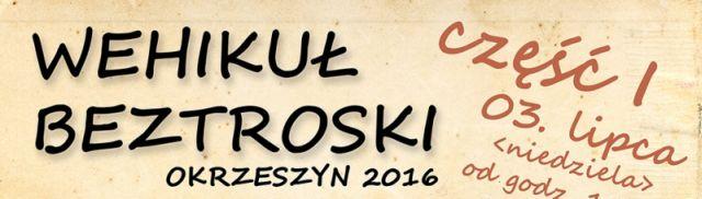 Wehikuł beztroski w Okrzeszynie