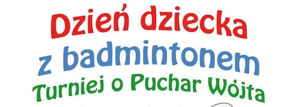 Dzień dziecka z badmintonem