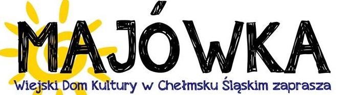 Majówka w Chełmsku Śląskim