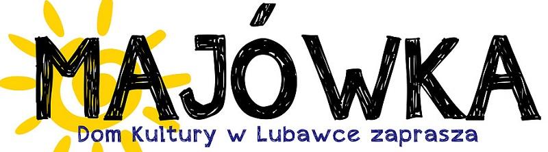 Majówka w Lubawce