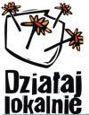 Działaj Lokalnie ? rusza IX edycja