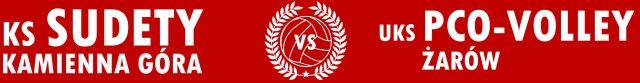 KS Sudety Kamienna Góra - UKS PCO-VOLLEY Żarów - zapowiedź