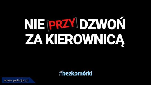 Nie [PRZY]DZWOŃ Za Kierownicą