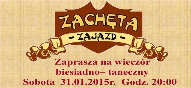 Zachęta - wieczór biesiadno-taneczny
