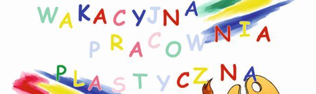 Plastyczne wakacje