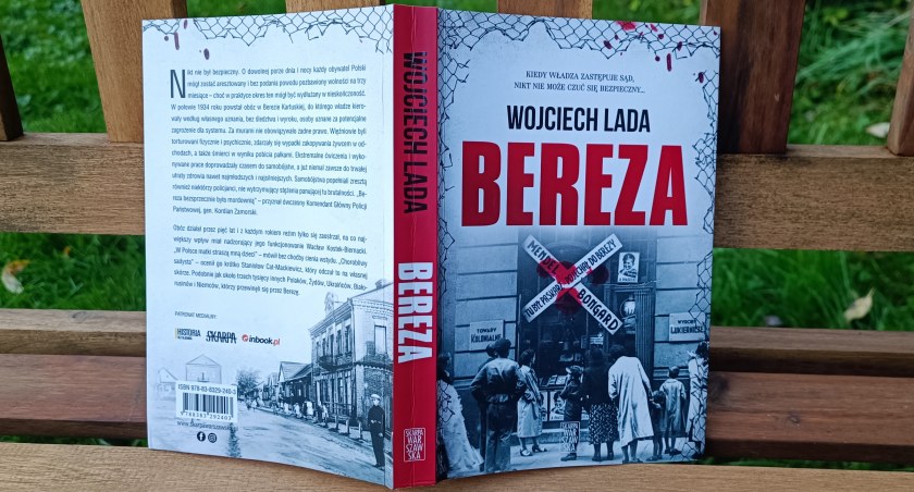 Wojciech Lada o Berezie Kartuskiej
