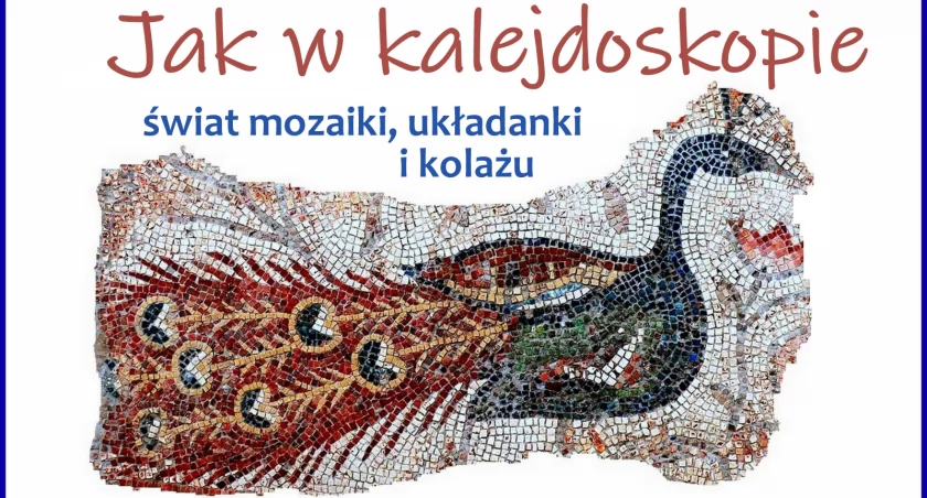 Jak w kalejdoskopie