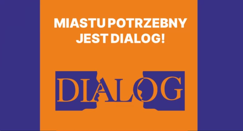 Miastu potrzebny jest DIALOG
