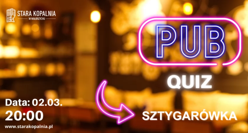 Pub Quiz w Sztygarówce! 