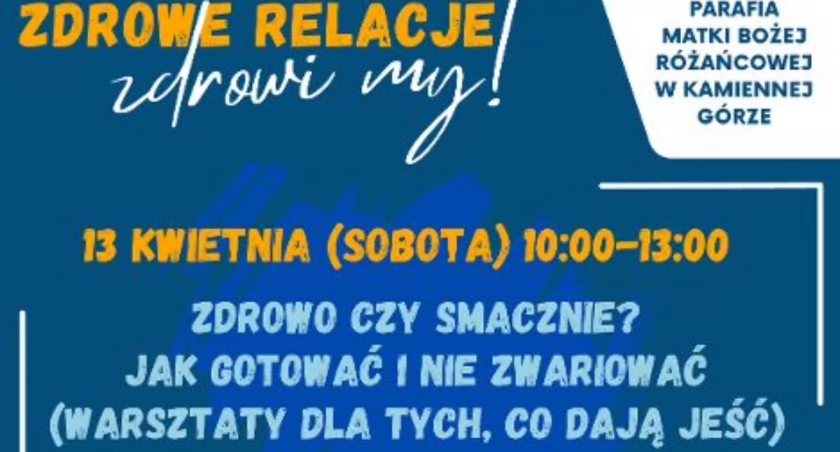 Zdrowo czy smacznie? - warsztaty w kamiennogórskiej parafii