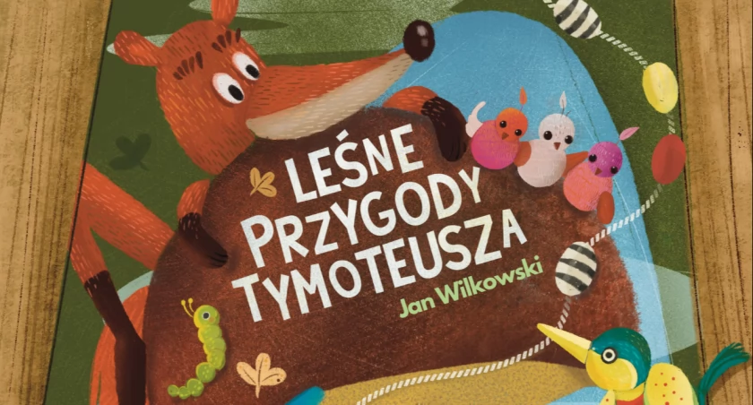 Leśne przygody Tymoteusza