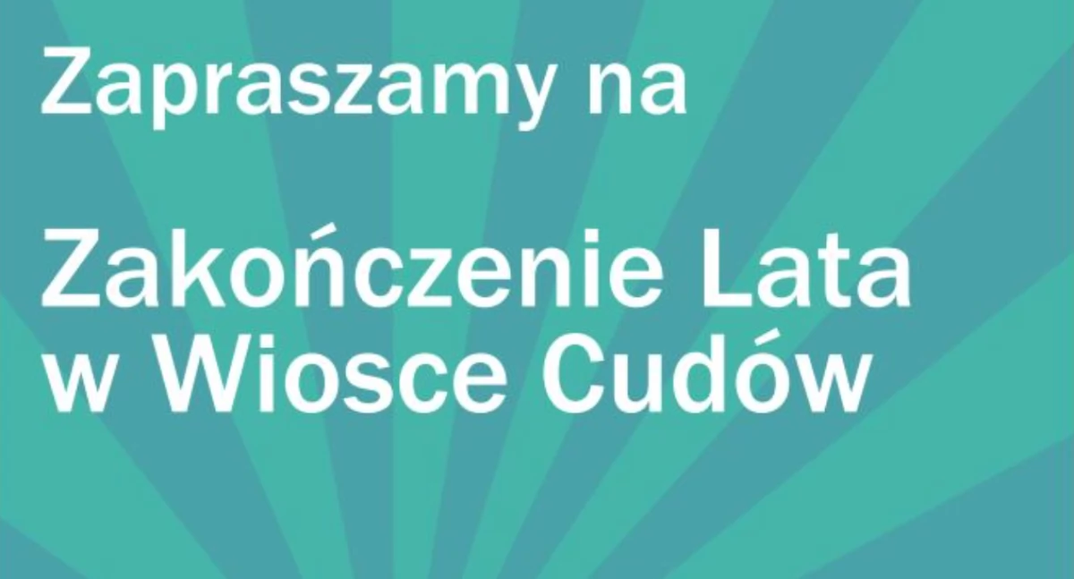 Zakończenie lata w Wiosce Cudów