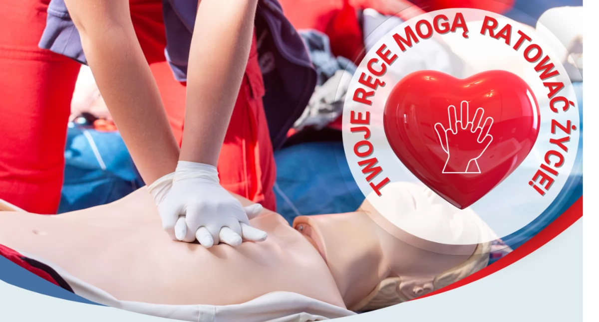 Twoje ręce mogą uratować życie