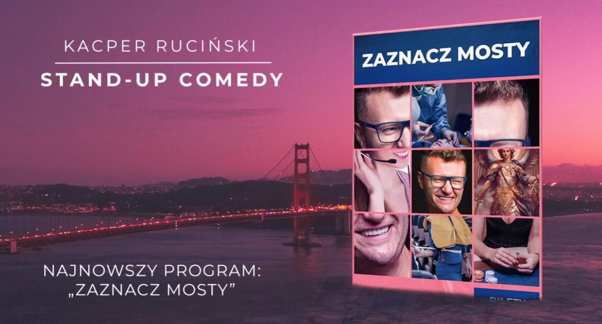 Zaznacz mosty - stand-up comedy