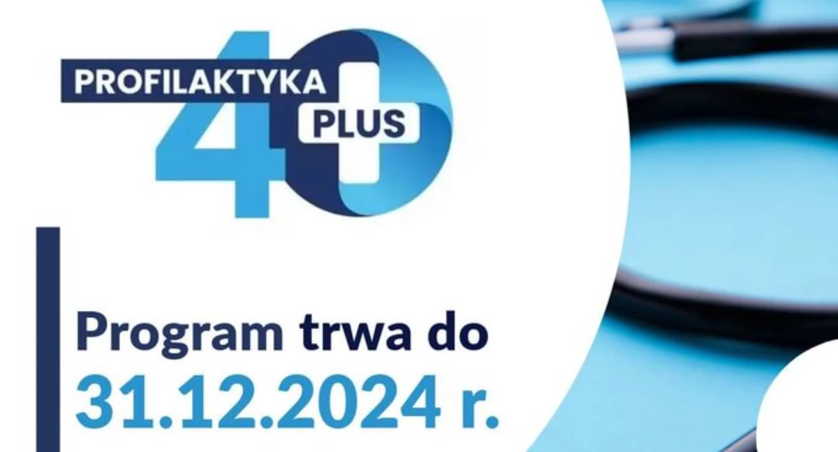 Ostatnia szansa na bezpłatne badania w programie Profilaktyka 40 Plus
