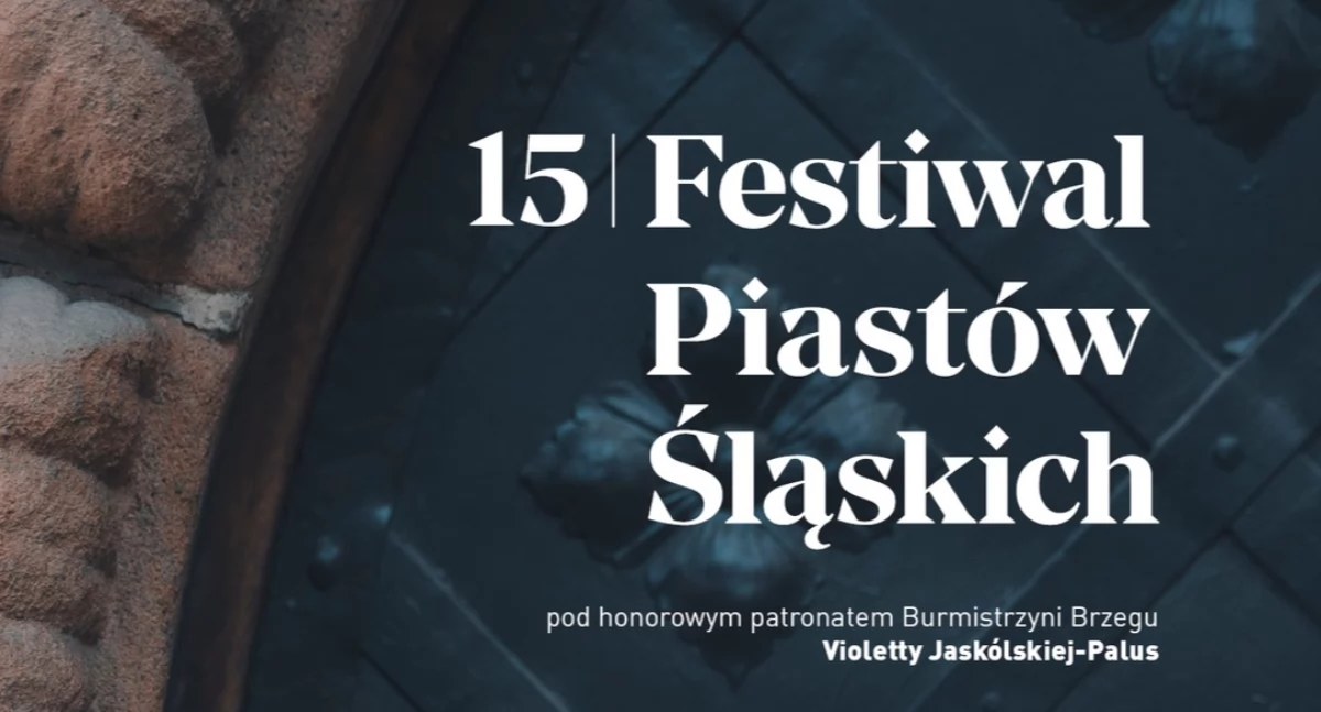 15. Festiwal Piastów Śląskich