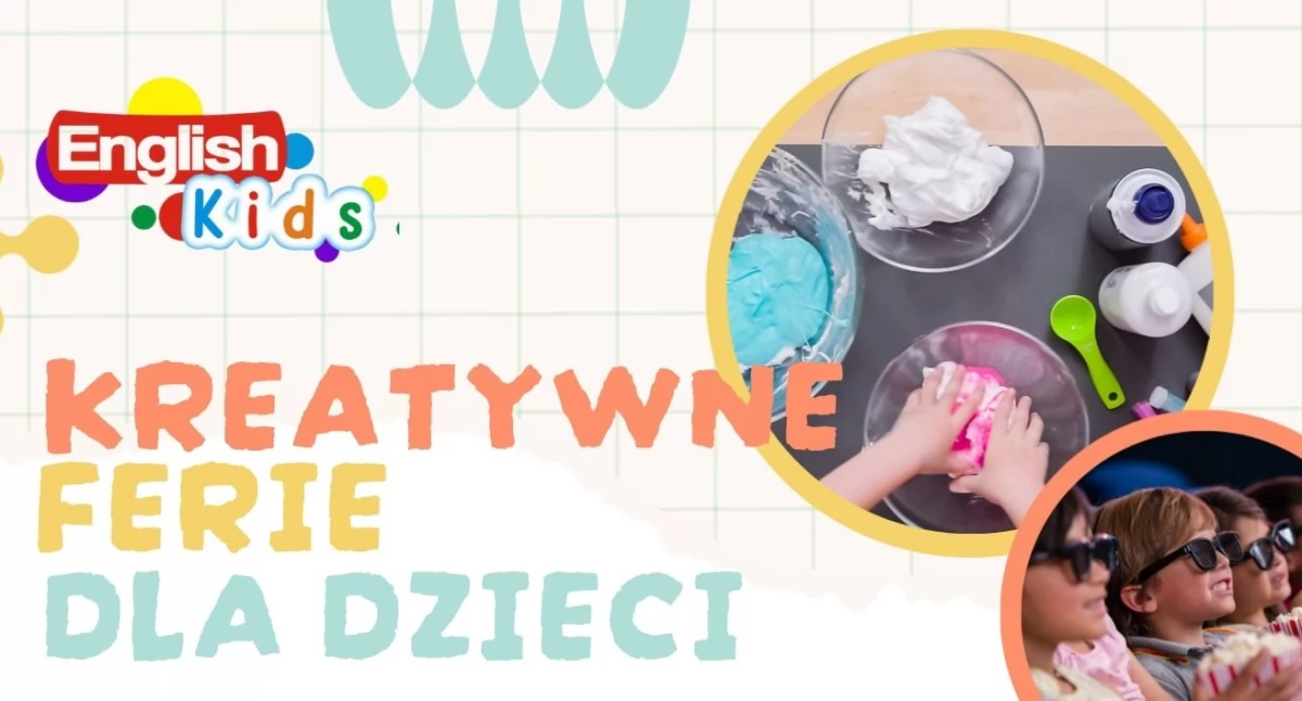 Kreatywne ferie dla dzieci