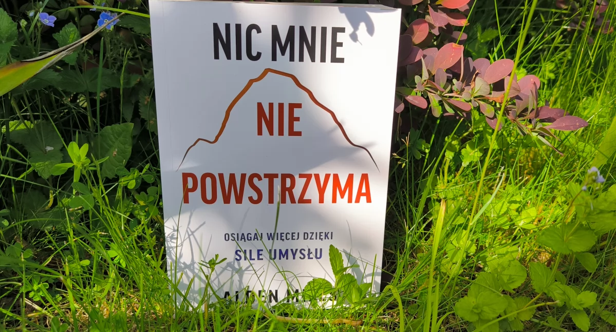 Siła i moc – strategie transformacji w książce Aldena Millsa „Nic mnie nie powstrzyma”