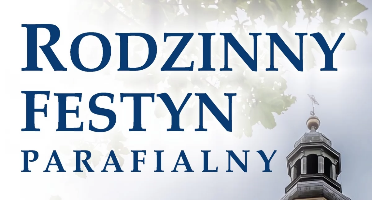 Rodzinny festyn parafialny