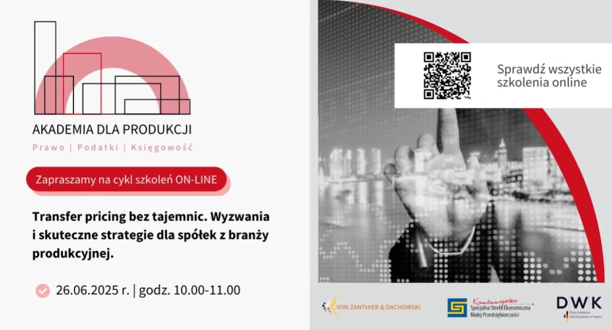 Transfer pricing bez tajemnic. Wyzwania i skuteczne strategie dla spółek z branży produkcyjnych