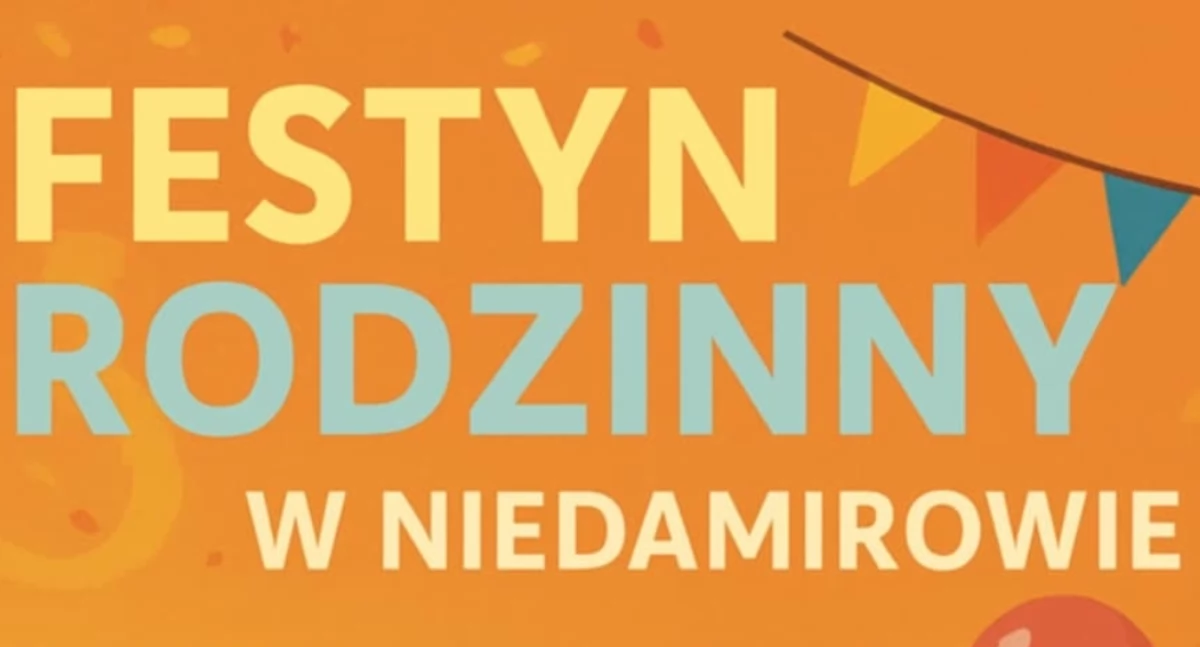Festyn Rodzinny w Niedamirowie
