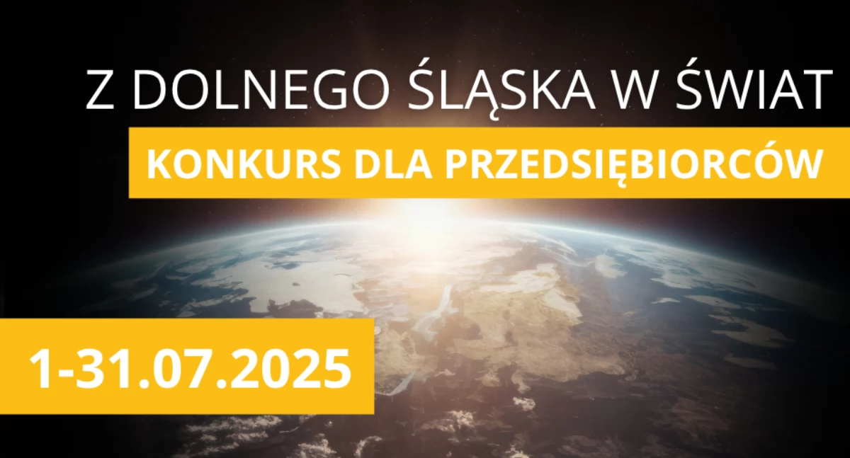 Z Dolnego Śląska w świat! Konkurs dla dolnośląskich przedsiębiorców