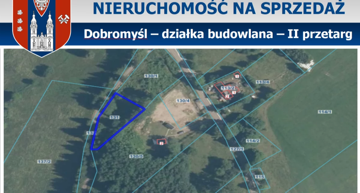 OGŁOSZENIE O DRUGIM PRZETARGU USTNYM NIEOGRANICZONYM NA SPRZEDAŻ CZĘŚCI NIERUCHOMOŚCI GRUNTOWEJ NIEZABUDOWANEJ POŁOŻONEJ W DOBROMYŚLU