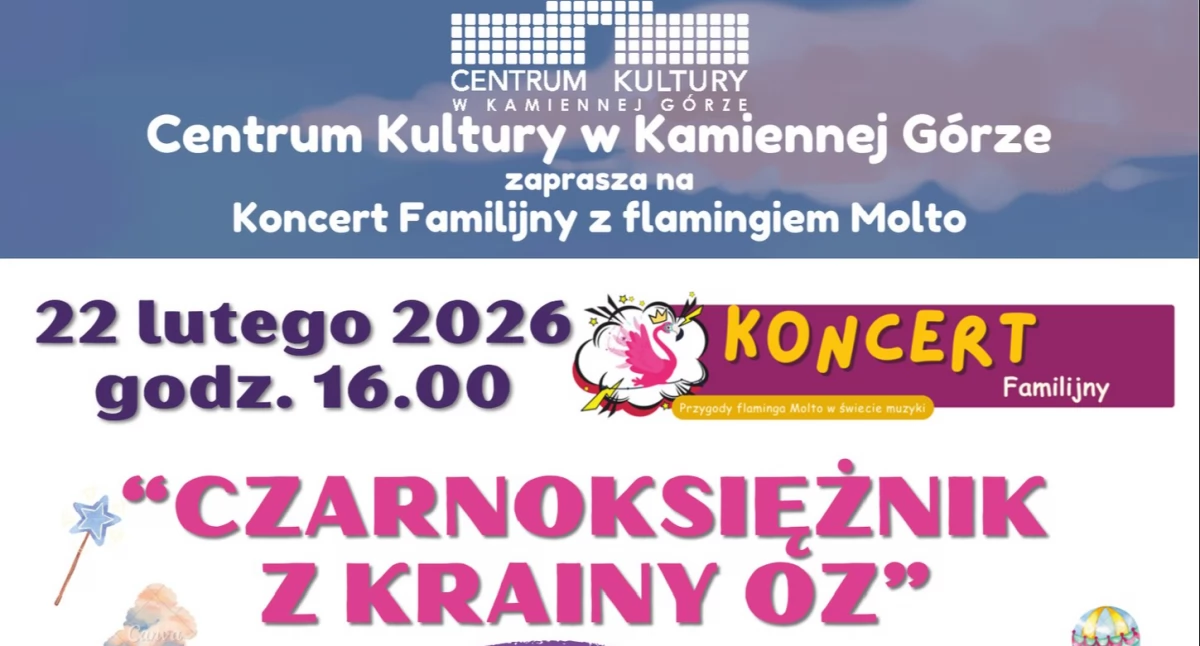 Czarnoksiężnik z krainy OZ - koncert familijny